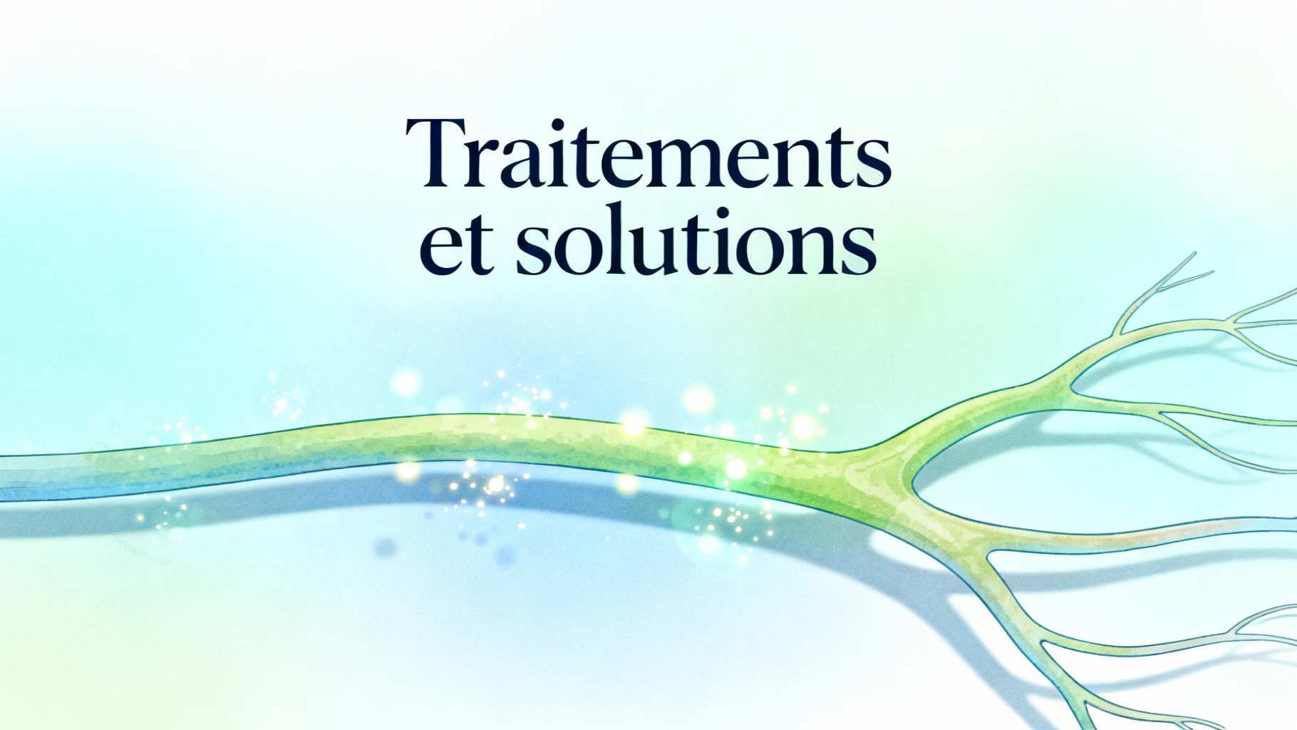 Peut-on guérir d'une neuropathie périphérique ? 1 Traitements et solutions